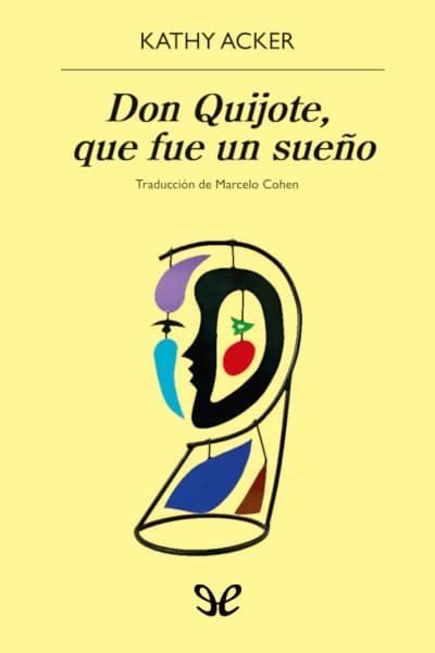Don Quijote, que fue un sueño