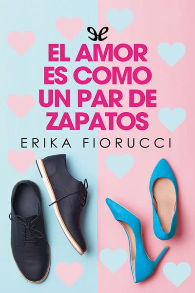 El amor es como un par de zapatos