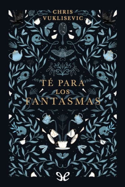 Té para los fantasmas