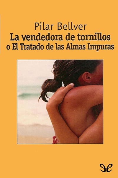 La vendedora de tornillos o El Tratado de las Almas Impuras
