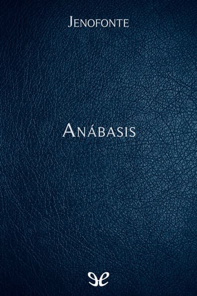 Anábasis (trad. Ramón Bach Pellicer)