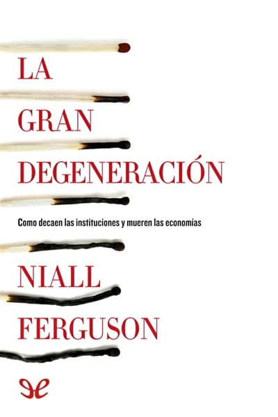 La gran degeneración