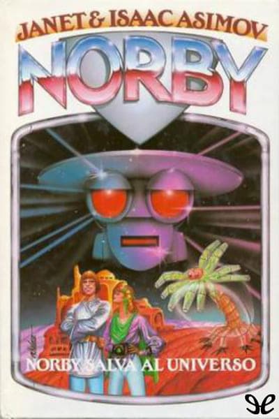 Norby salva al universo